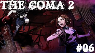 The Coma 2: Vicious Sisters |06| Allez, Aérosol va mieux