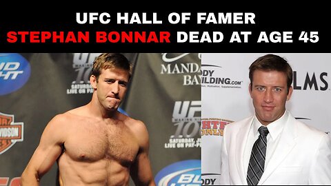 UFC Hall of Famer Stephan Bonnar dead at age 45