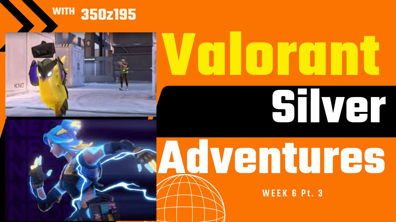 Valorant | Silver Adventures Week 6 Pt. 3