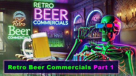 Retro Beer Commercials - Part 1