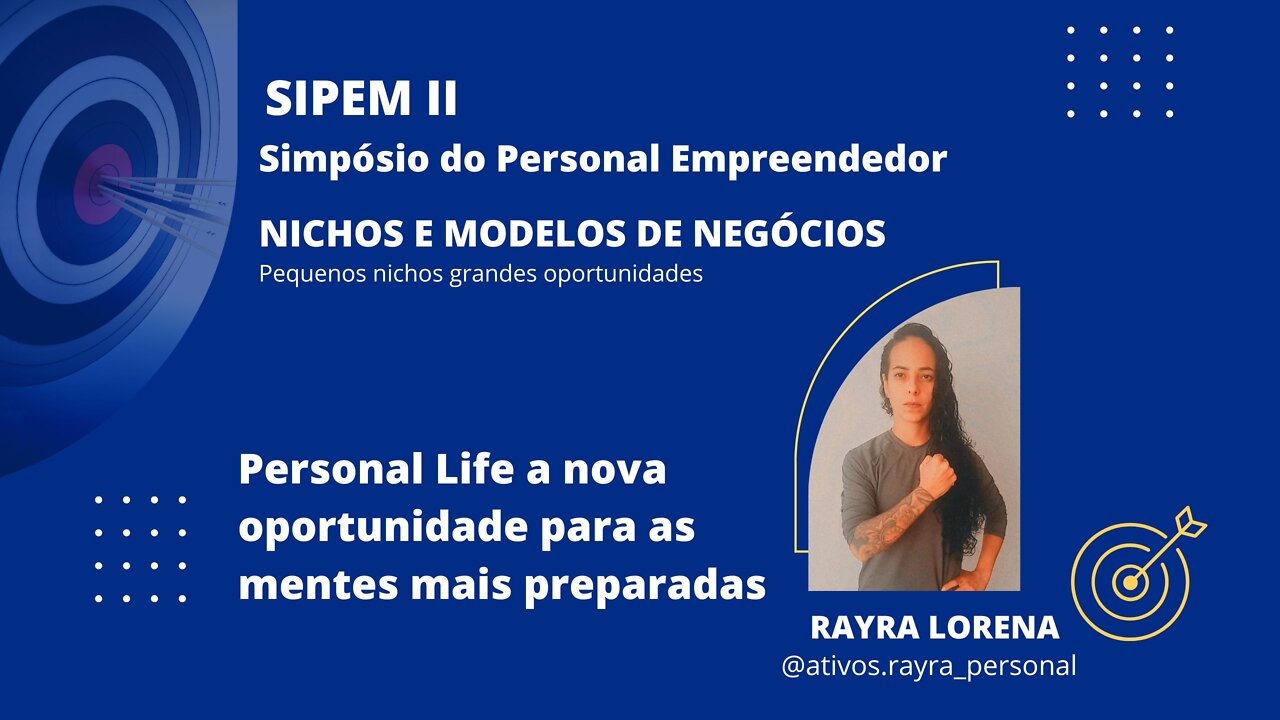 13 SIPEM II - Personal Life a nova oportunidade para as mentes mais preparadas | Com Rayra Lorena