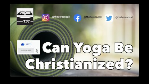 Can Yoga Be Christianized?