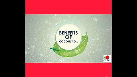 DXN Virgin Coconut Oil Benefits