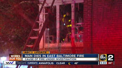 Man pulled from fire in East Baltimore dies from his injuries