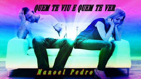 QUEM TE VIU E QUEM TE VER