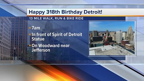 Happy 318th Birthday Detroit!