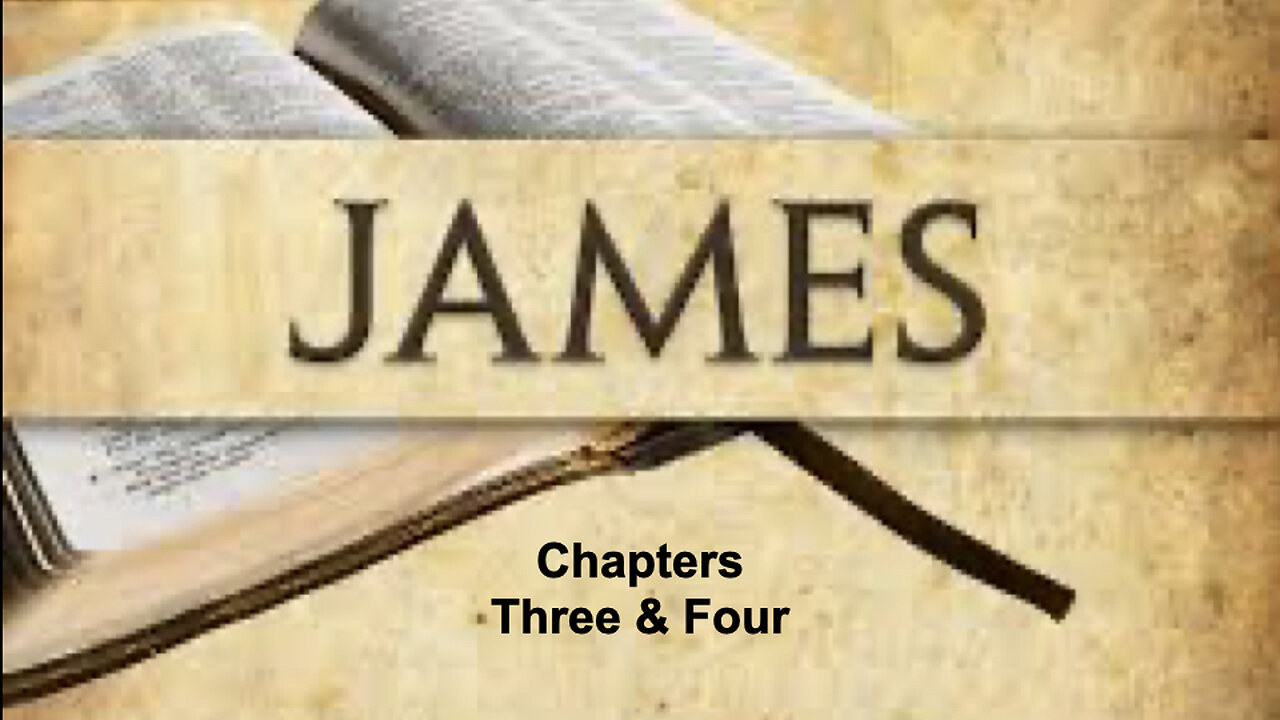 377 James Chapters 3 & 4