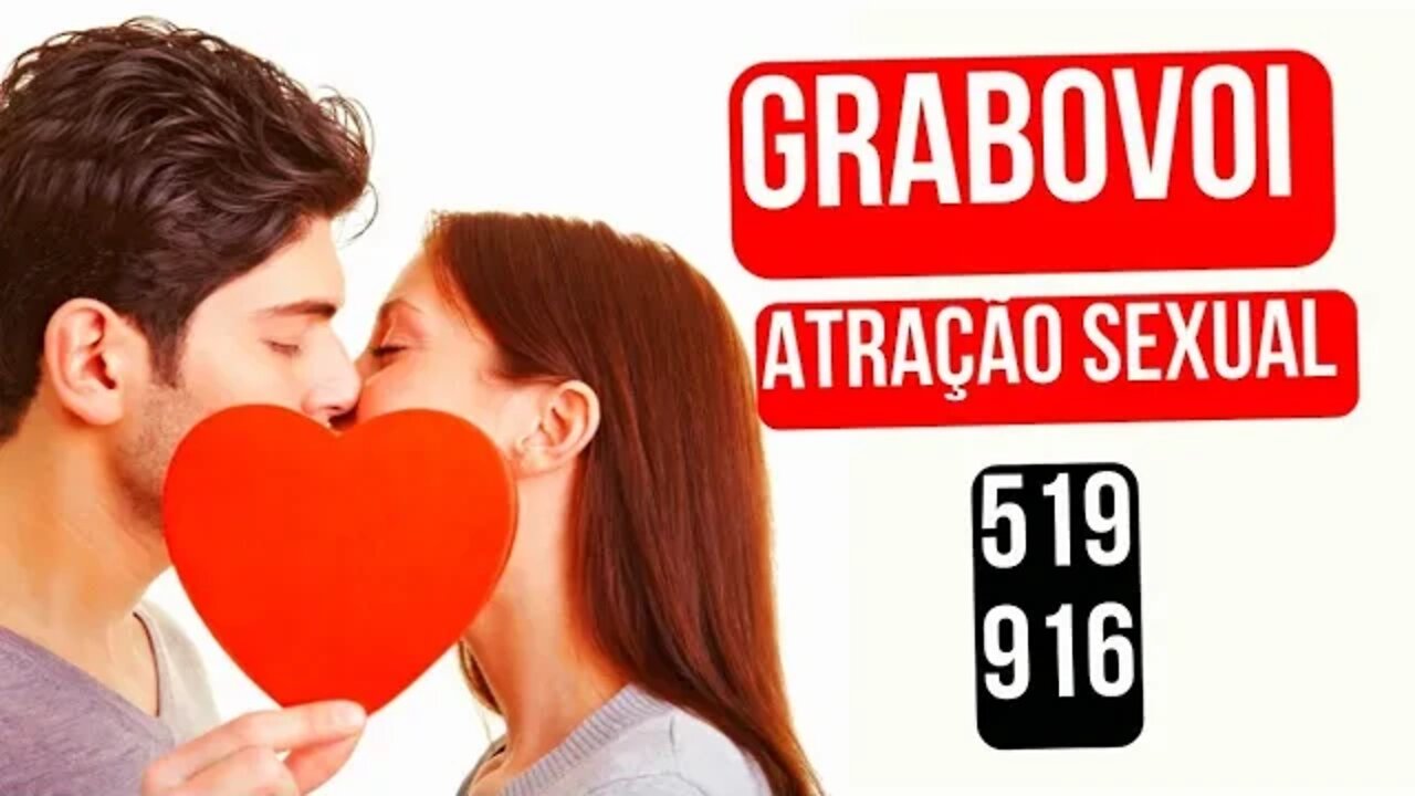 GRABOVOI DA ATRAÇÃO SEXUAL - Como atrair olhares e ser atraente | 519 916