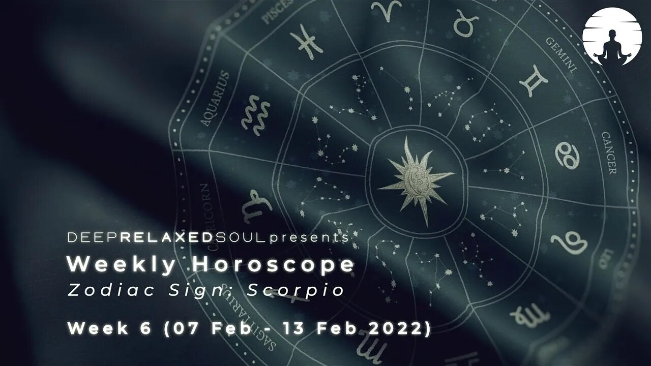 Scorpio Weekly Horoscope - virgo weekly horoscope | 07 february to 13 february 2022 | tarot readings