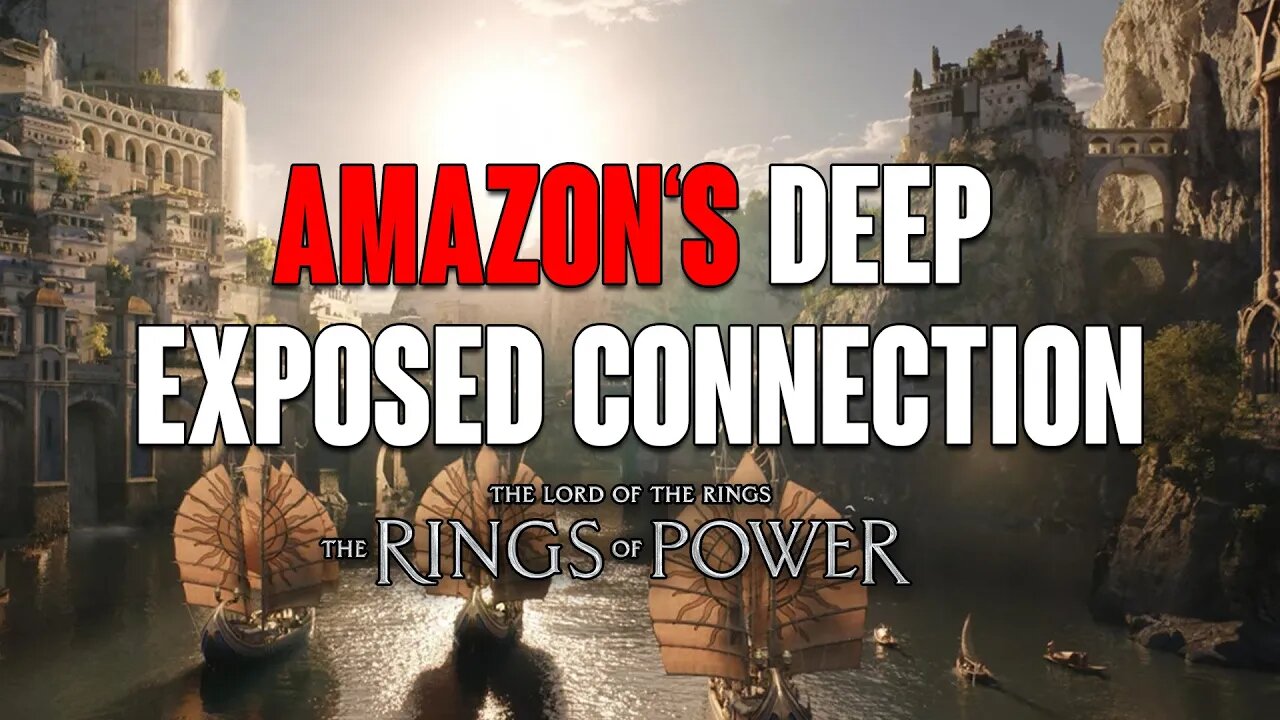 Rings of Power: Amazon's Deep Exposed Connection