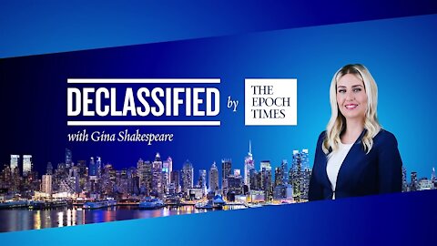 Declassified with Gina Shakespeare ~ 13 Ways China Targeted the 2020 Election