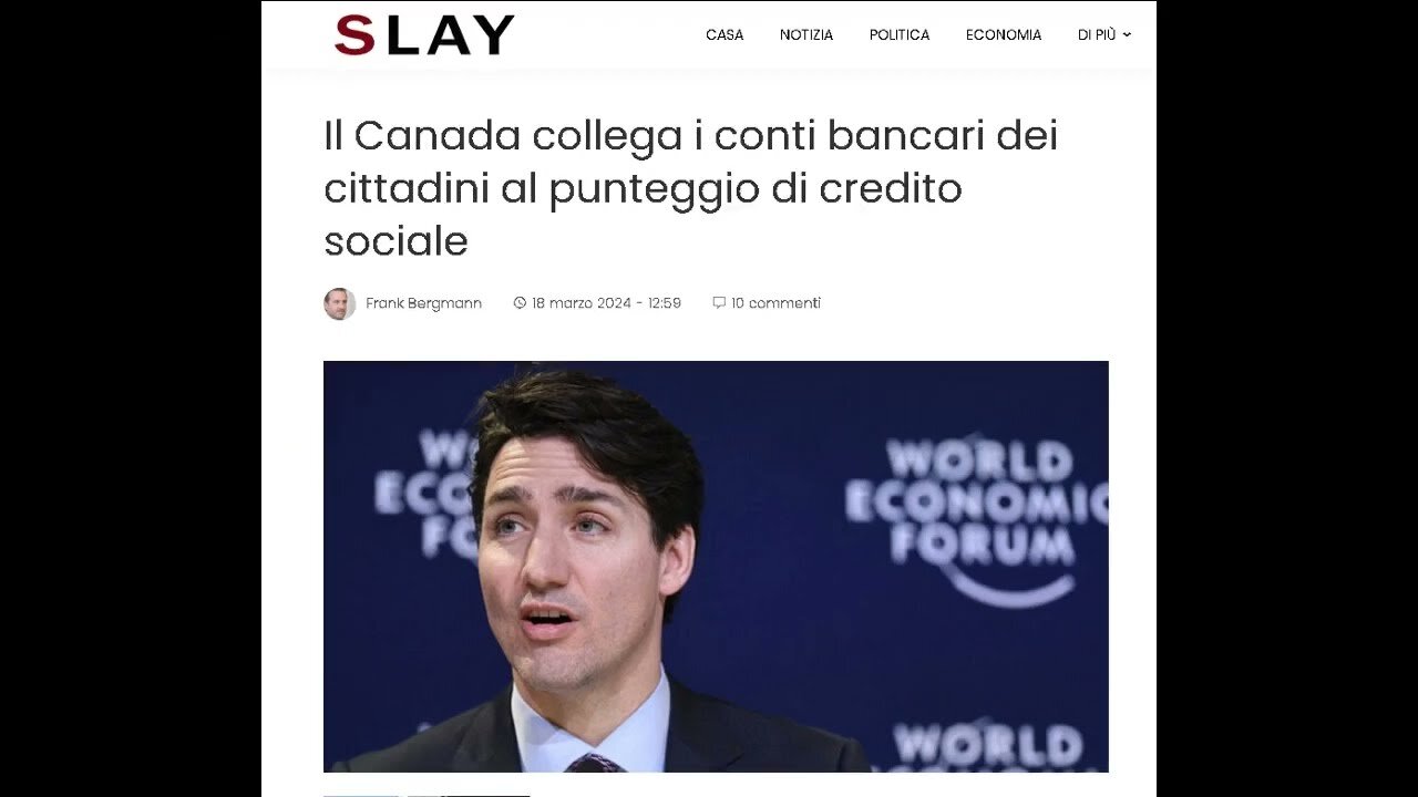 NOTIZIE DAL MONDO il Canada collega i conti bancari dei cittadini al punteggio del CREDITO SOCIALE della sorveglianza di massa,si va verso una società senza il denaro contante...in Italia non avrebbero più soldi i cittadini se mettono il credito sociale