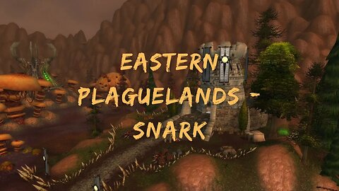 Kal's Hunting Logs 234 - Eastern Plaguelands - Snark