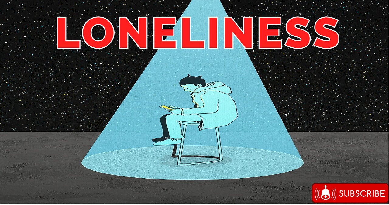 Loneliness