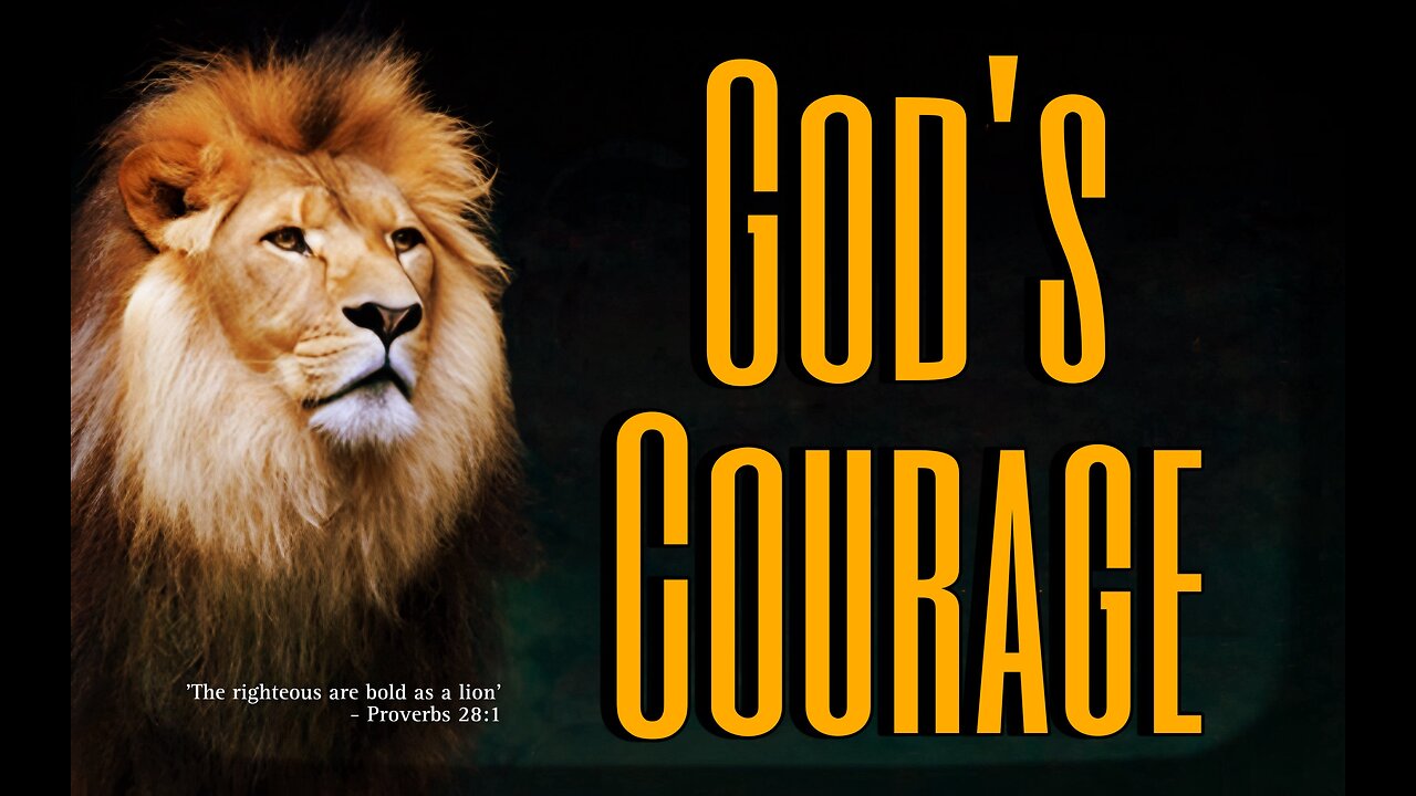 Godly Courage 092724