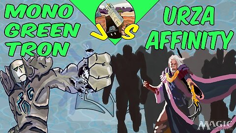 Mono Green Tron VS Urza Affinity｜All The Classic Robots!｜Magic the Gathering Online｜Modern