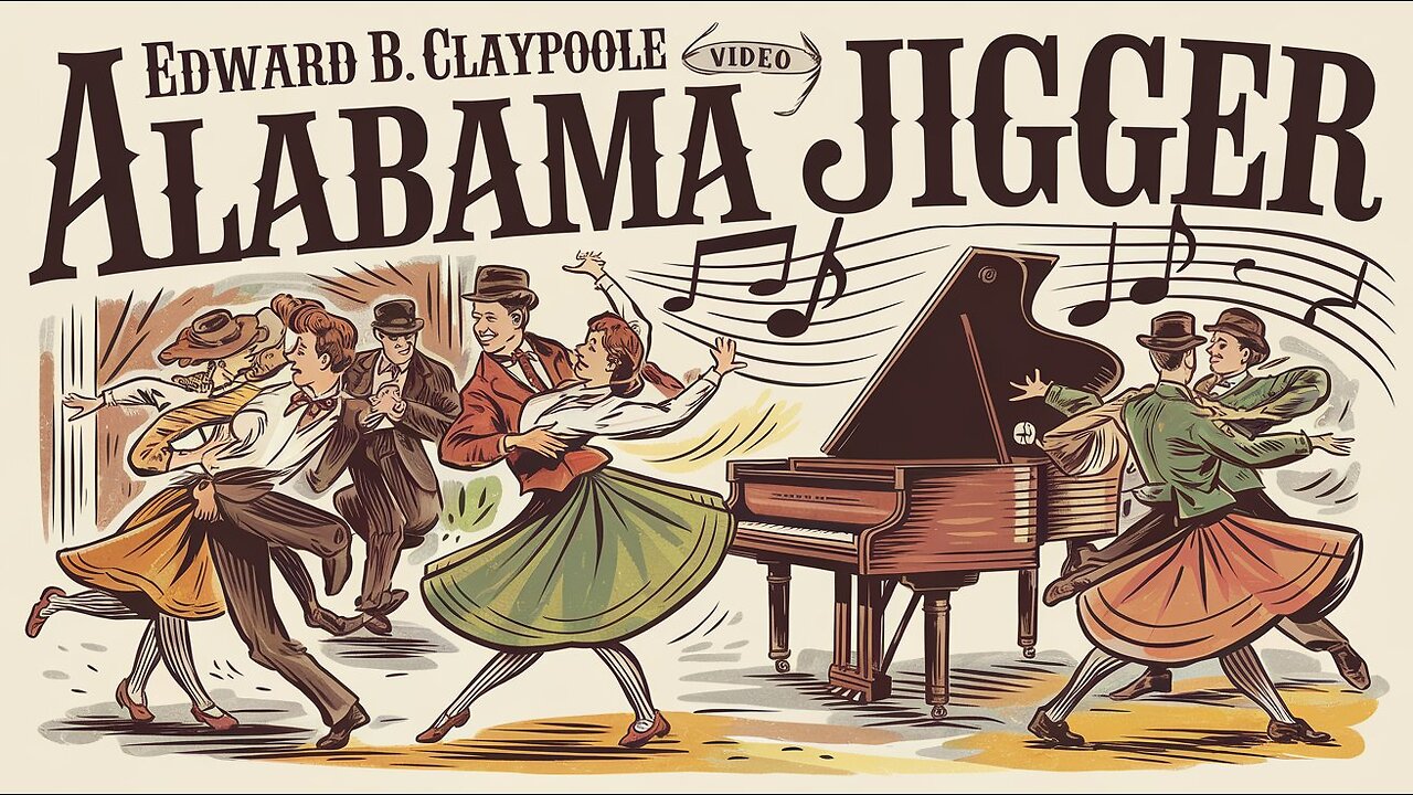 Alabama Jigger | Edward B. Claypoole | Classic Ragtime Piano Tune