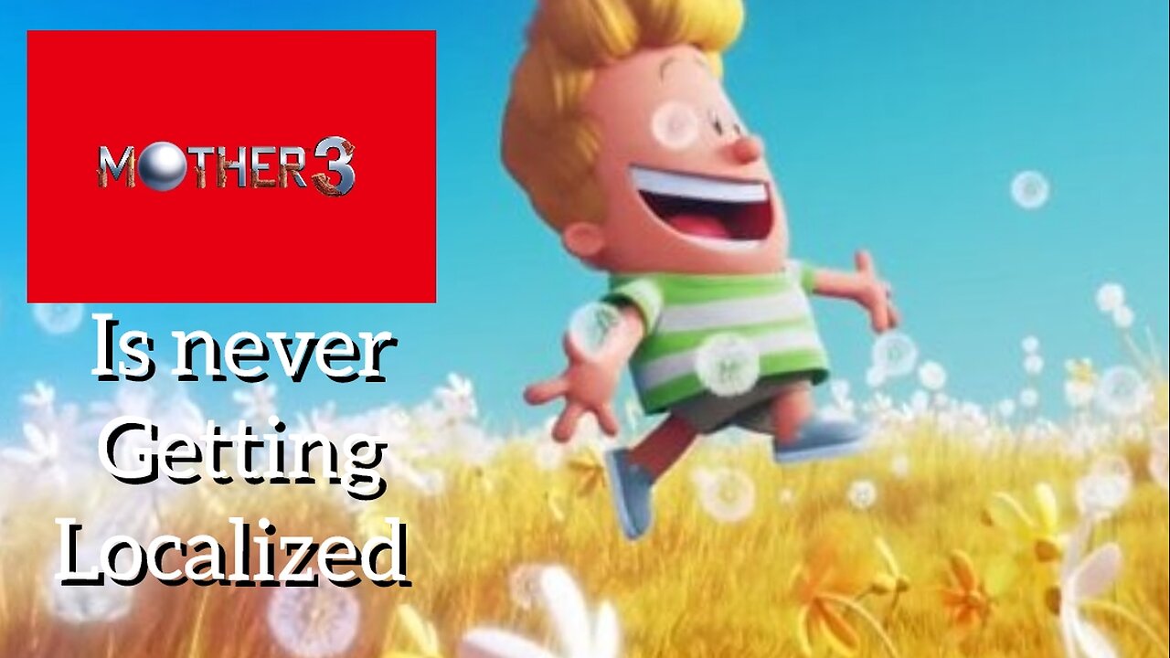 Mother 3 is Never Getting Localized