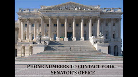 Call Your Senator! Phone Numbers for all Senate Offices.