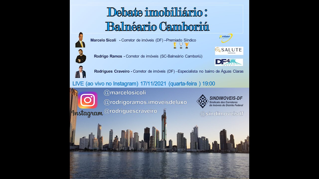 Debate imobiliário parte 2/3 #BalnearioCamboriu #bc #novembro2021#INVESTIMENTO #INVEST #live