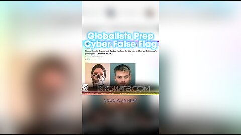 The Globalists Are Preparing To Blame Klaus Schwab's Cyber False Flag on Tucker Carlson, Trump & Alex Jones - 11/19/23