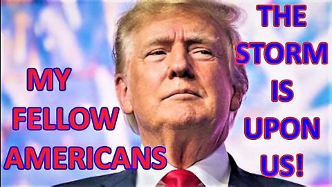 President Trump, "My Fellow Americans, The Storm is Upon Us!" New Q: Comms Established! PLUS, Trump's QTown Rally!