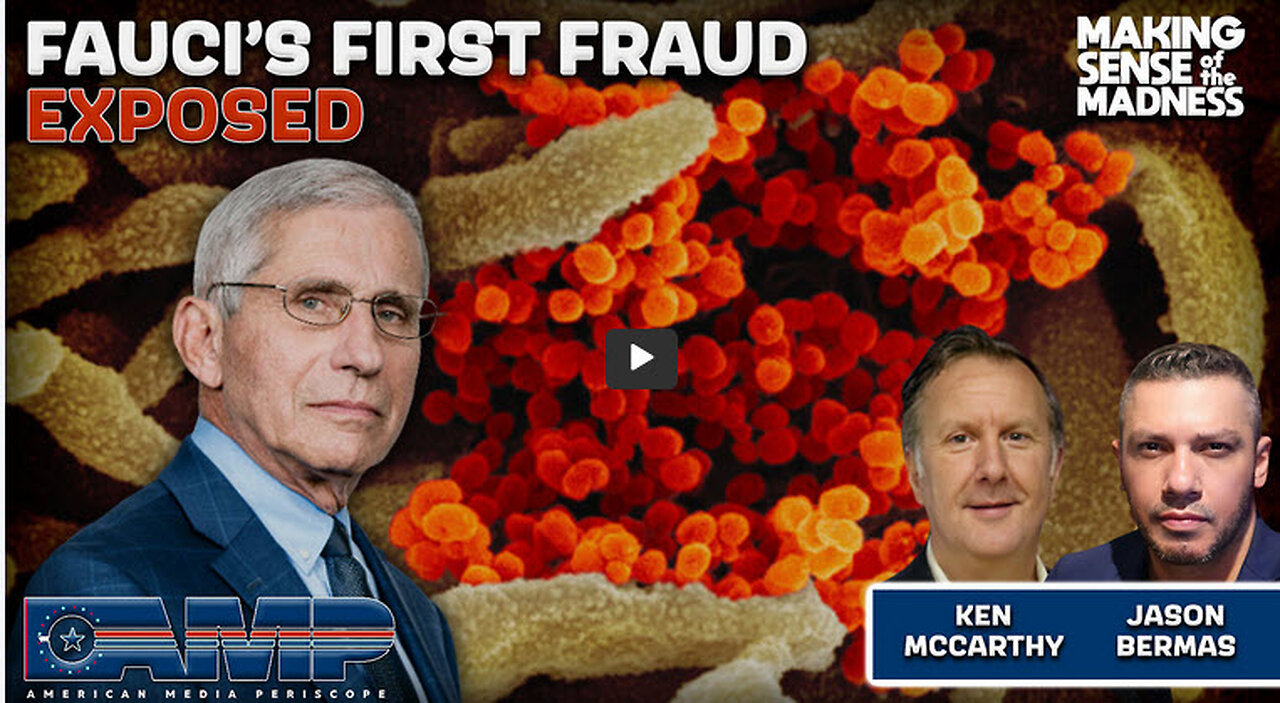 Fauci's First Fraud Exposed By Ken McCarthy | MSOM Ep. 811