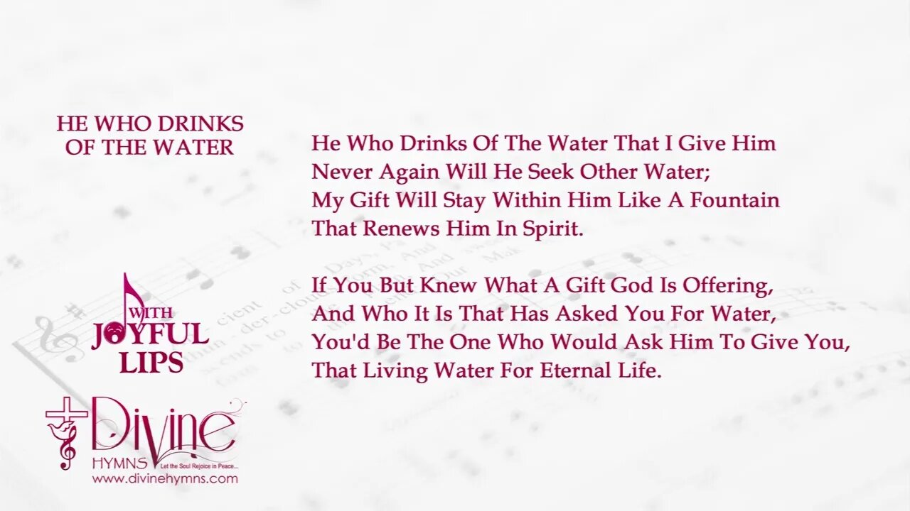 He Who Drinks Of The Water Song Lyrics ｜ D124 ｜ With Joyful Lips Hymns ｜ Divine Hymns