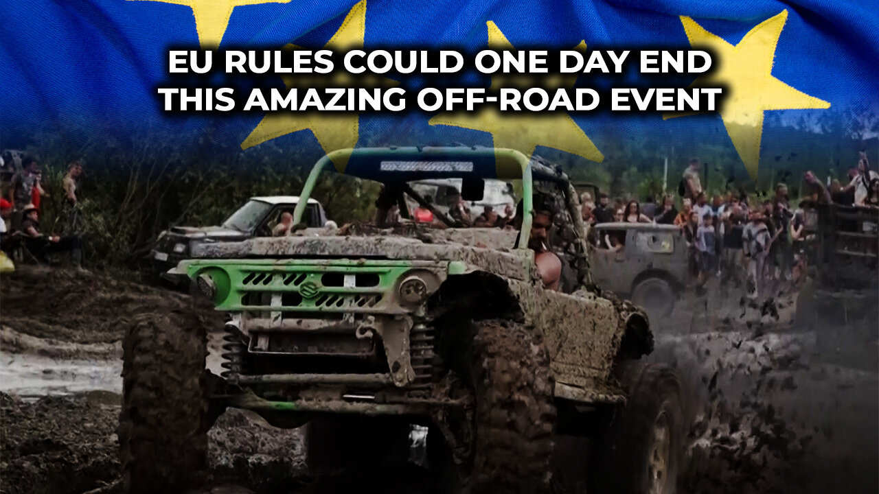 EU Rules Could One Day End This Amazing Off-Road Event