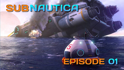 SUBNAUTICA - Episode 01 - "Mayday"