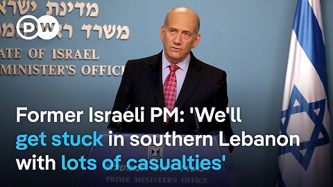 Ehud Olmert backs Israel's killing of Nasrallah, doubts merits of Lebanon invasion | DW News