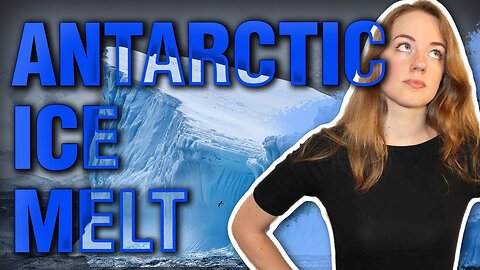 Antarctic Ice Melt Explained: The Latest Research