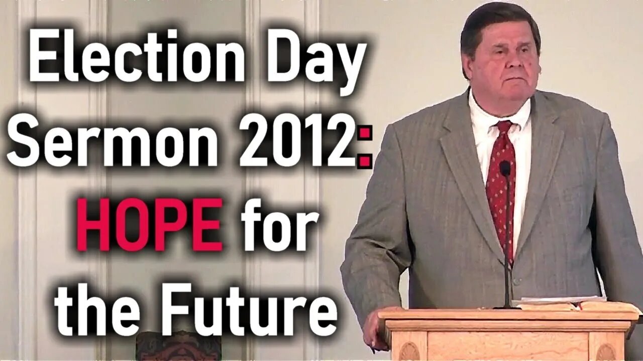 Election Day Sermon 2012: Hope For the Future - Joe Morecraft III Sermon Isaiah 40