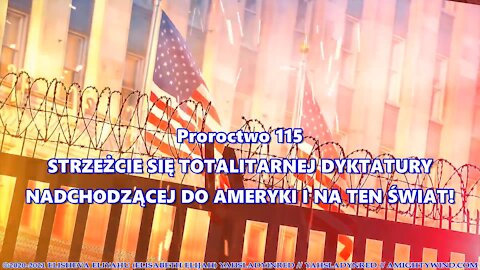 2021 Strzeżcie się totalitarnej dyktatury nadchodzącej do USA i na ten świat! AmightyWind Proroctwo