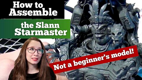 Slann Starmaster ASSEMBLY MUST KNOWS