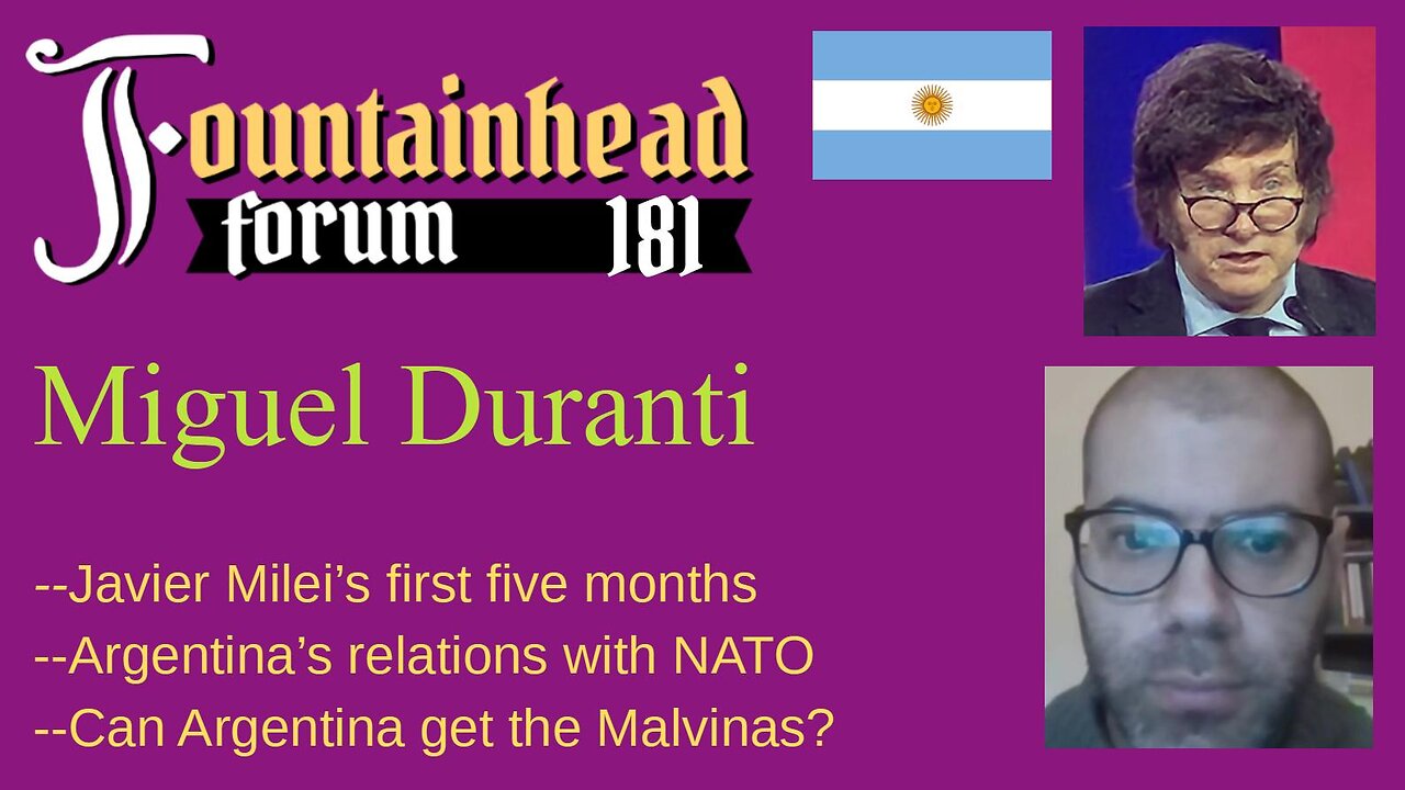 FF-181: Miguel Duranti on Javier Milei's rise in Argentina