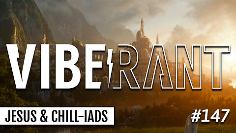 Jesus & Chill-iads with Marty Leeds (Gnostic Academy) & Topher Gardner (BioCharisma) | Vibe Rant 147