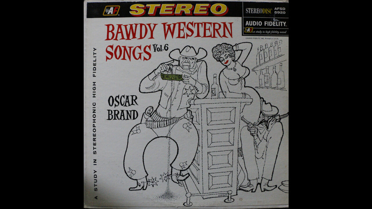 Oscar Brand - Bawdy Western Songs, Vol. 6 (1957) [Complete LP]