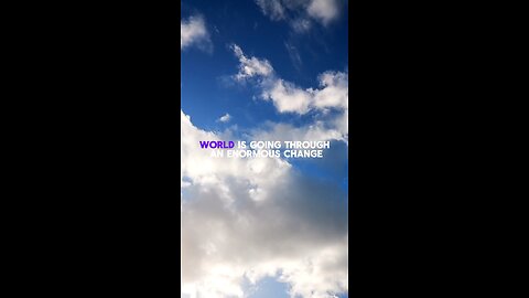 The World’s Massive Transformation: Understanding Today’s Changes & Karma’s Role