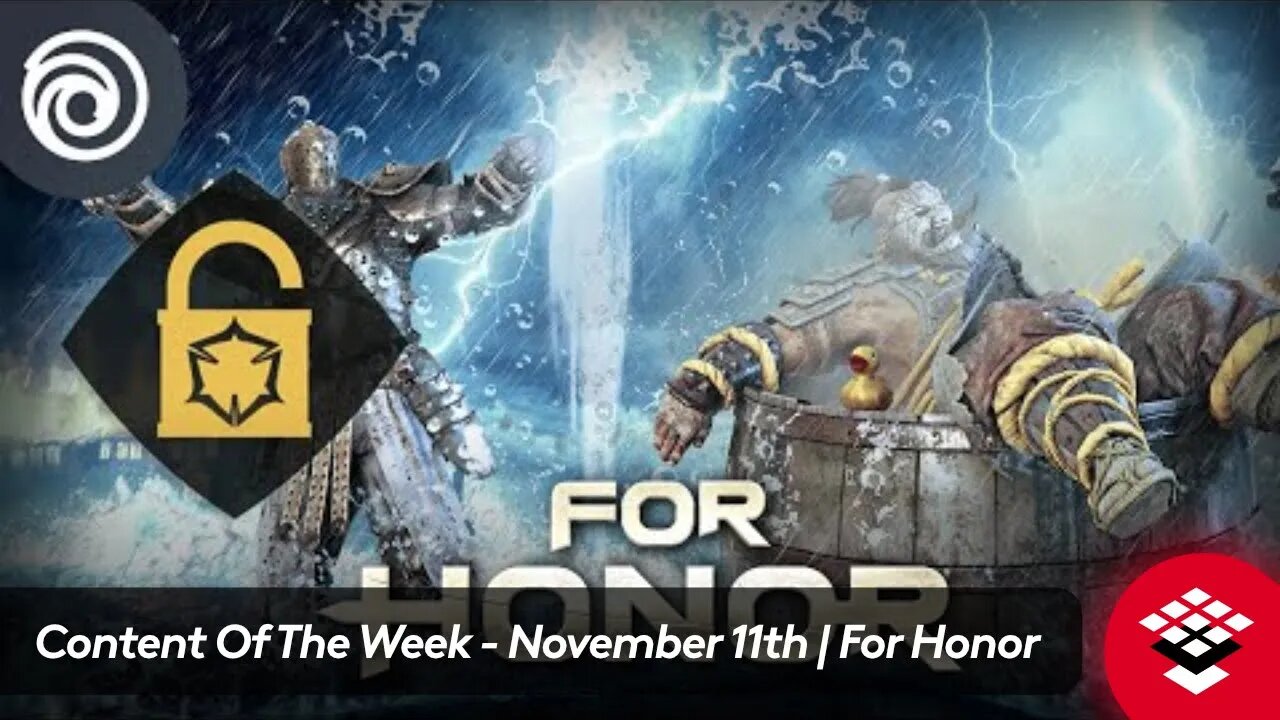 Content Of The Week - November 11th | For Honor