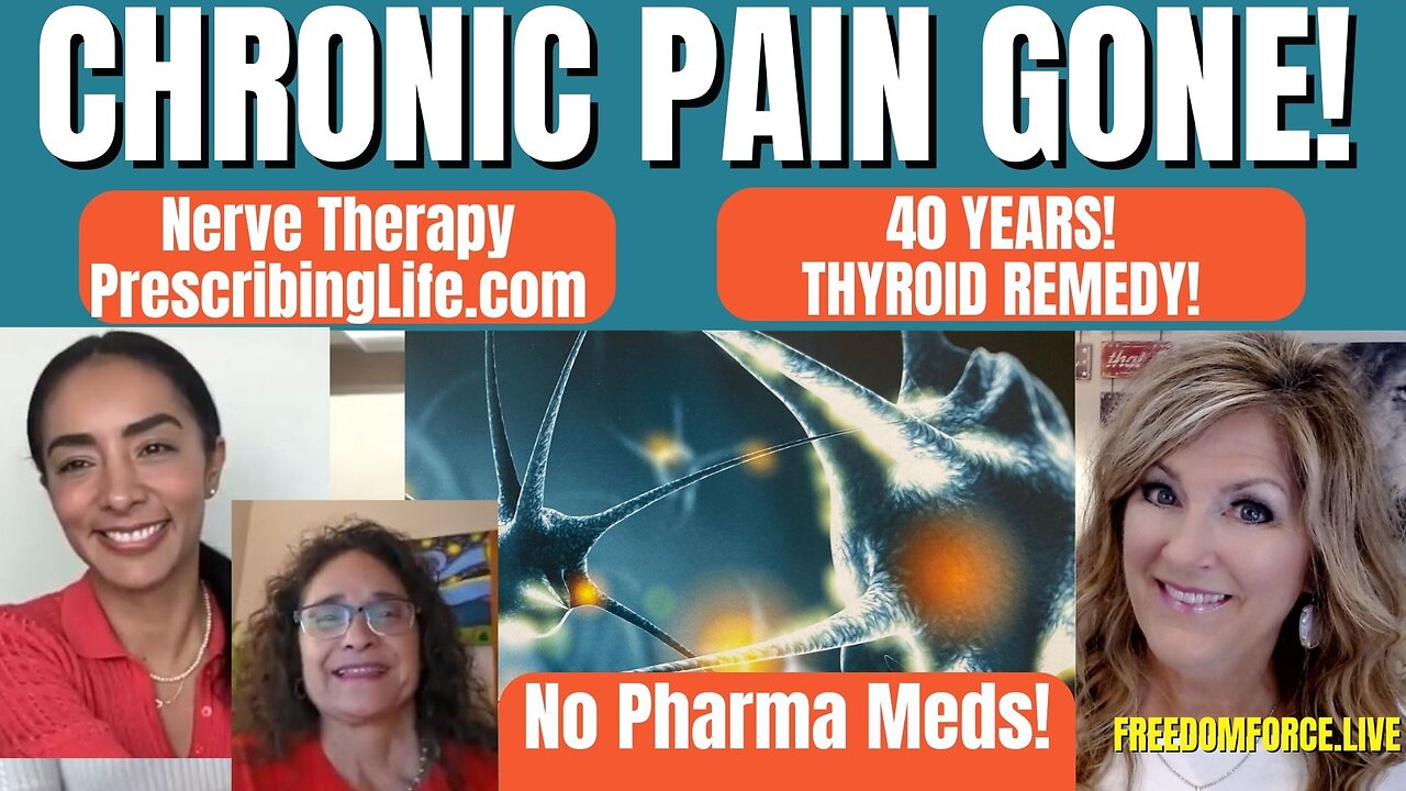 Chronic Pain GONE! PrescribingLife.com Thyroid Remedy 11-27-23