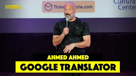 Google Translator - Ahmed Ahmed