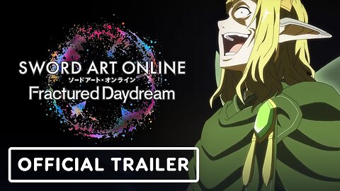 Sword Art Online: Fractured Daydream - Official Oberon Trailer