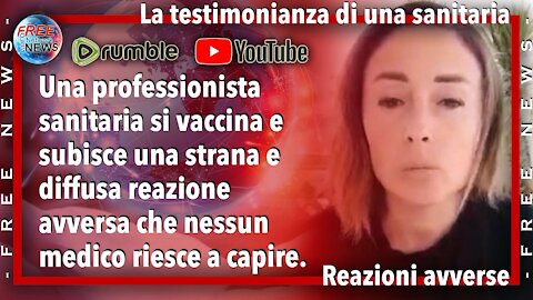 La testimonianza di una sanitaria sulle reazioni avverse.