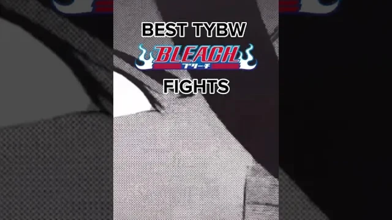 Best TYBW Bleach fights 🥶🔥 #shorts #anime #bleach #bankai #shortsyoutube