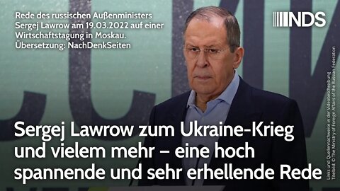 Rede des russischen Außenministers Sergej Lawrow am 19.03.2022 auf einer Wirtschaftstagung in Moskau