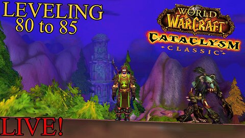 Cata Leveling 80 to 85(LIVE) maybe farming rivendares deathcharger