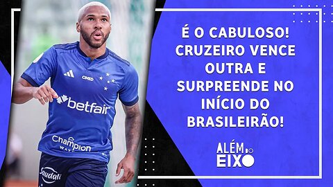 Cruzeiro SURPREENDE, e Atlético-MG DECEPCIONA no INÍCIO do BR; Grêmio ALCANÇA o Inter | ALÉM DO EIXO