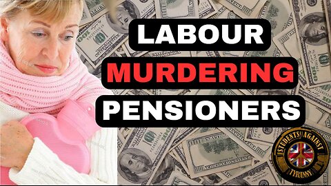 Labour MURDERING Pensioners