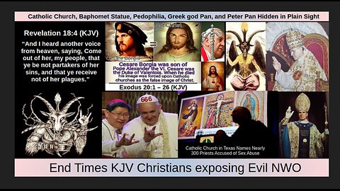 Catholic Church, Baphomet Statue, Pedophilia, Greek god Pan, and Peter Pan Hidden in Plain Sight